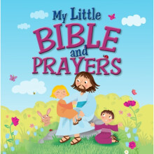 My Little Bible and Prayers by Illustrated by Amanda Enright & Retold by Karen Williamson