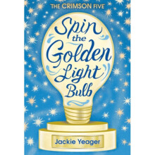 Spin the Golden Light Bulb by Yeager & Jackie
