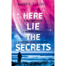 Here Lie the Secrets by Young & Emma