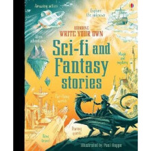 Write Your Own Sci-Fi and Fantasy Stories by Prentice & Andrew