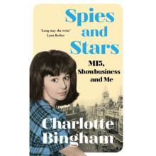 Spies and Stars by Bingham & Charlotte