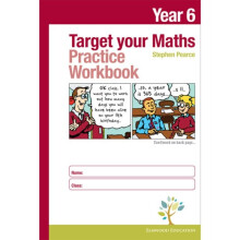 Target your Maths Year 6 Practice Workbook by Pearce & Stephen