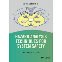 Hazard Analysis Techniques for System Safety by Ericson & Clifton A.
