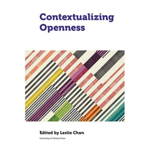 Contextualizing Openness by Leslie Chan