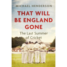 That Will Be England Gone by Henderson & Michael