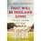 That Will Be England Gone by Henderson & Michael 1