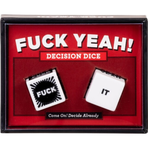 Fuck Yeah Decision Dice by Chronicle Books