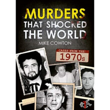 Murders That Shocked the World - 70s by Cowton & Michael