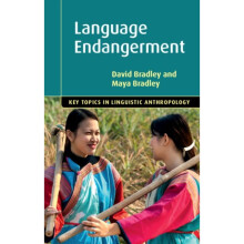 Language Endangerment by Bradley & David La Trobe University & VictoriaBradley & Maya La Trobe Unive