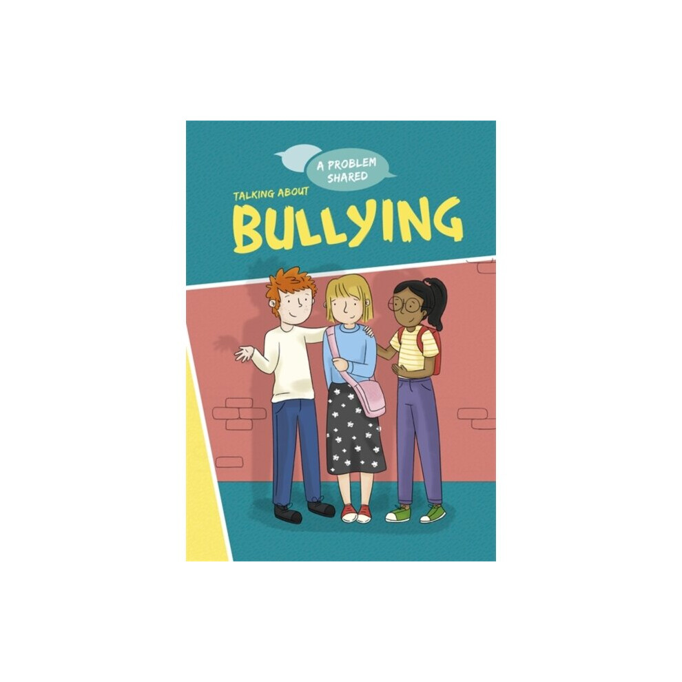 Hachette Childrens Group Problem Shared Talking About Bullying By Spilsbury & Louise