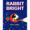 Rabbit Bright by Wang & Viola 1