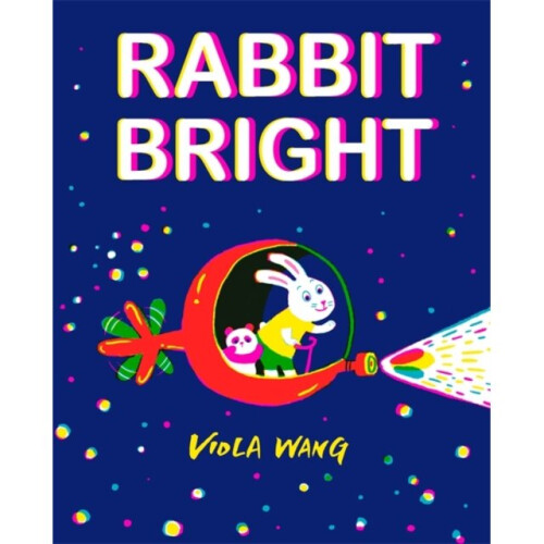 Rabbit Bright by Wang & Viola
