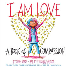 I Am Love A Book of Compassion by Verde & Susan