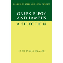 Greek Elegy and Iambus by William Allan