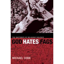 God Hates Fags by Cobb & Michael