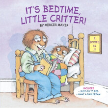 Its Bedtime Little Critter by Mayer & Mercer