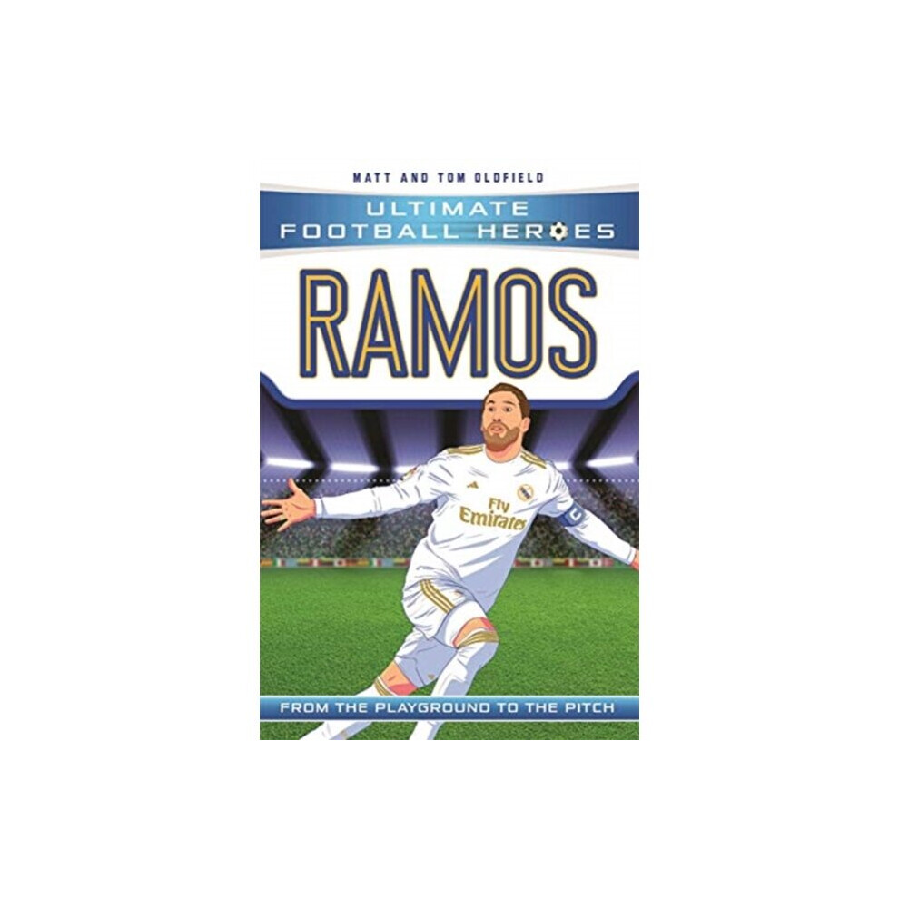 John Blake Publishing Ltd Ramos By Oldfield & Matt & Tom