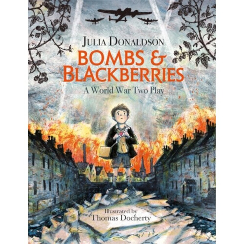 Bombs and Blackberries by Donaldson & Julia