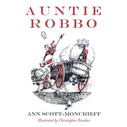 Auntie Robbo by Scott Moncrieff & Ann