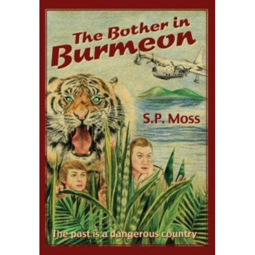 Bother in Burmeon by Moss & S. P.