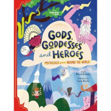 Gods Goddesses and Heroes by Lonely Planet KidsAccatino & Marzia