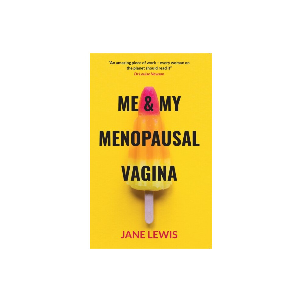 ME & MY MENOPAUSAL VAGINA by Lewis & Jane