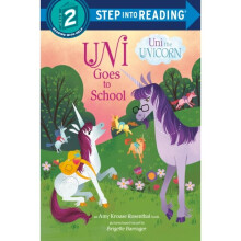Uni Goes to School by Rosenthal & Amy Krouse