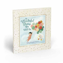 Wonderful Things You Will Be by Martin & Emily Winfield