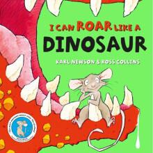 I can roar like a Dinosaur by Newson & Karl