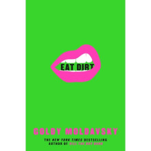 Eat Dirt by Moldavsky & Goldy Author