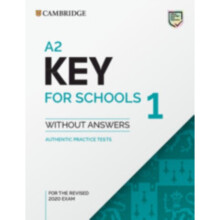 A2 Key for Schools 1 for the Revised 2020 Exam Students Book without Answers
