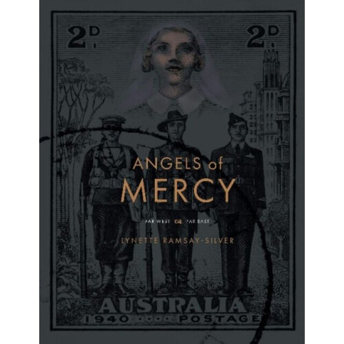Angels of Mercy by Silver & Lynette Ramsay