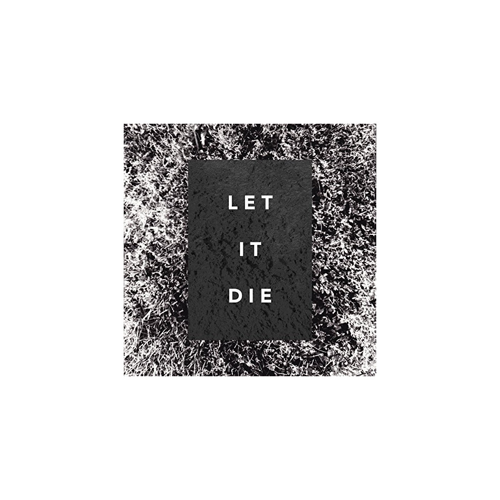 Let It Die