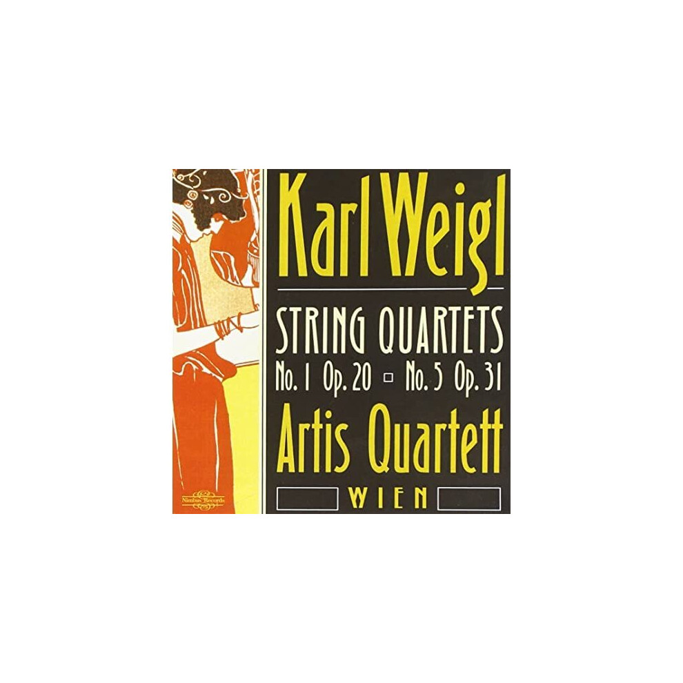 Weigl - String Quartets 1 & 5