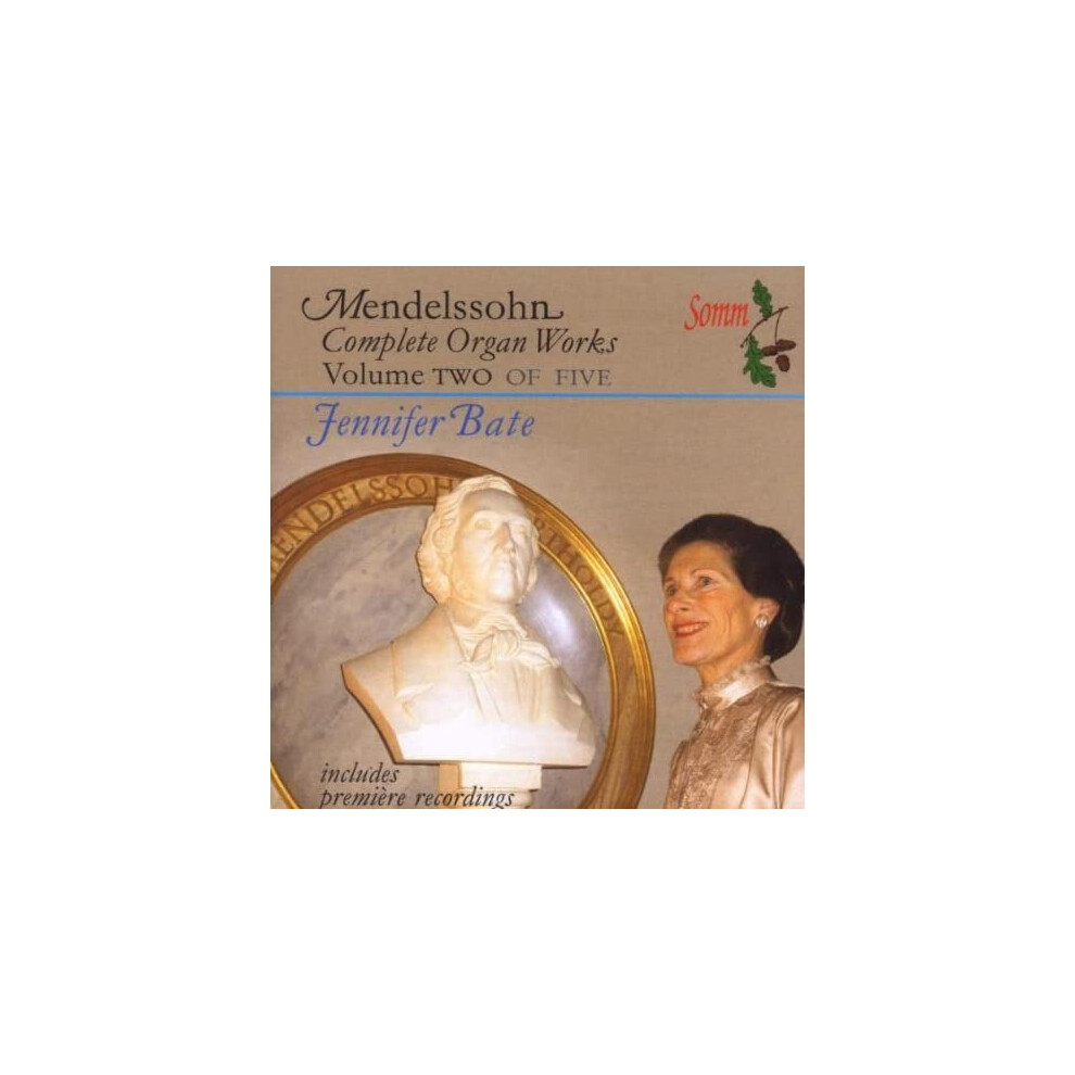 Mendelssohn: Complete Organ Works