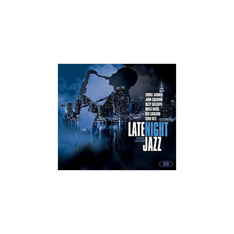Late Night Jazz: Essential Jazz Collection