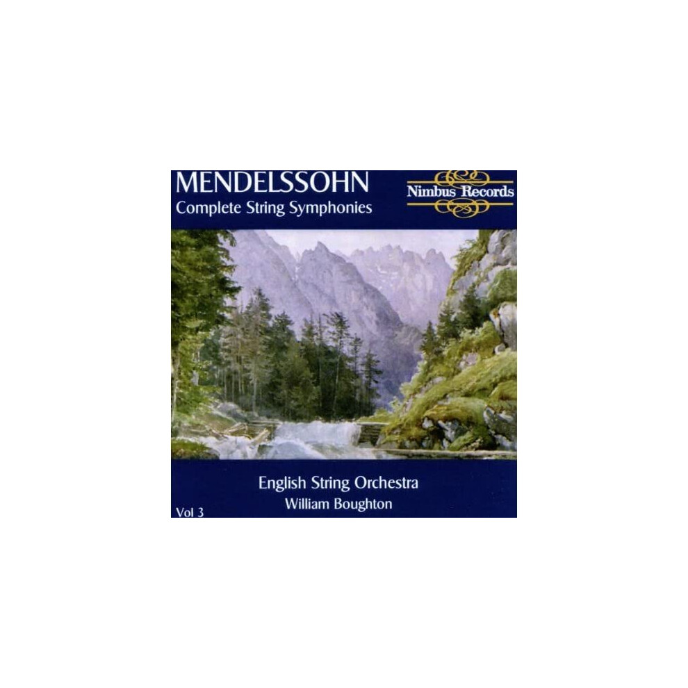 Mendelssohn: Complete String Symphonies Vol. Size 3