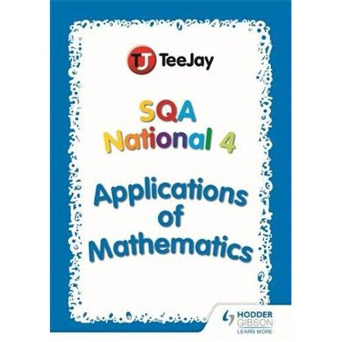TeeJay SQA National 4 Applications of Mathematics