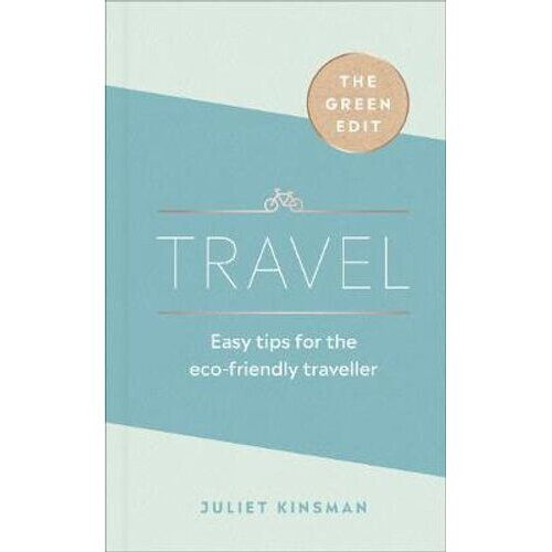 The Green Edit: Travel