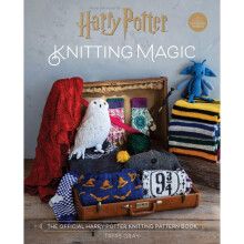 Harry Potter Knitting Magic: The official Harry Potter knitting pattern book