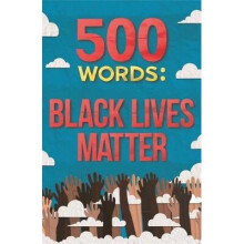 500 Words: Black Lives Matter