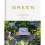 Green: Simple Ideas for Small Outdoor Spaces 1