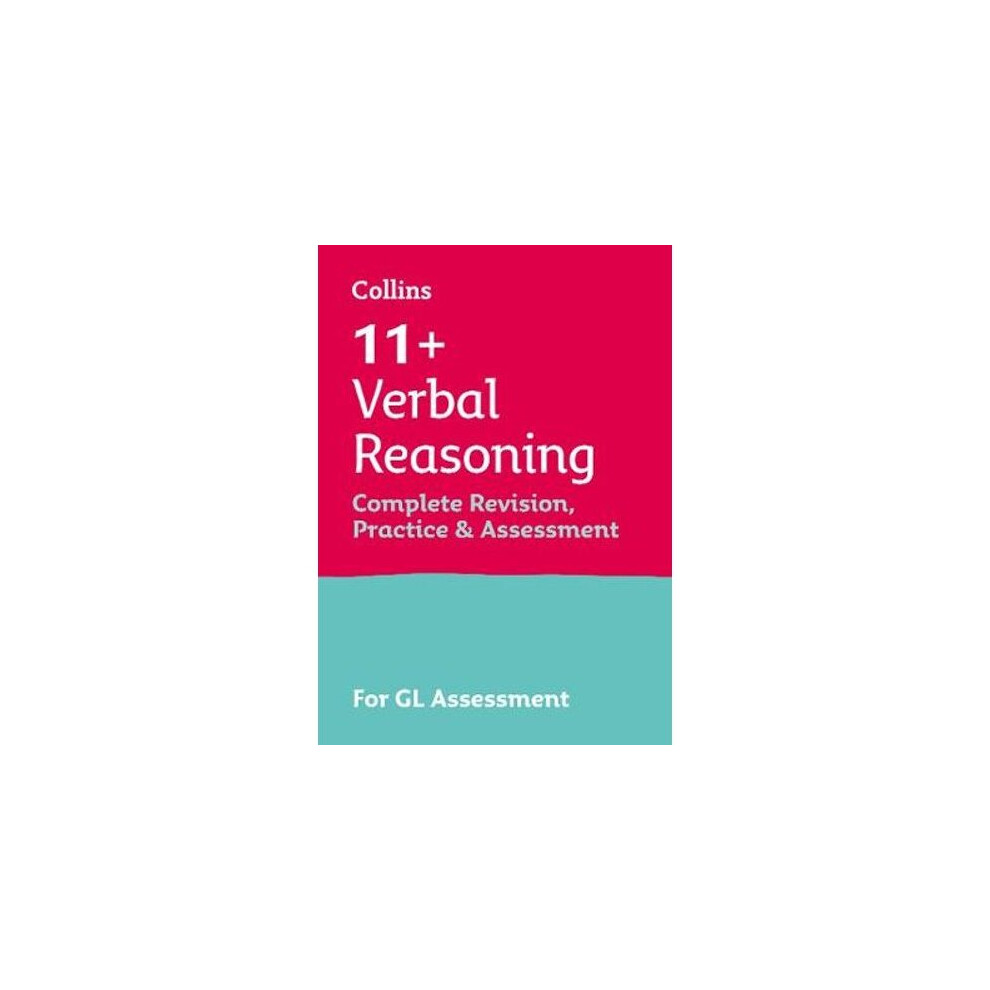 11+ Verbal Reasoning Complete Revision, Practice & Assessment For Gl Large