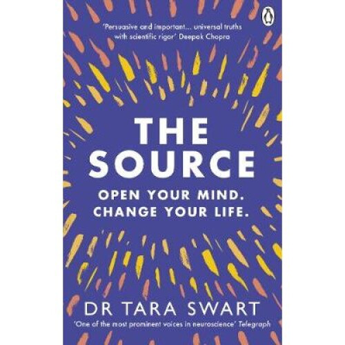 The Source: Open Your Mind, Change Your Life