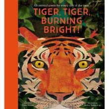 Tiger, Tiger, Burning Bright! - An Animal Poem for Every Day of the Year: National Trust