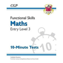 New Functional Skills Maths Entry Level 3 - 10 Minute Tests (for 2020 & beyond)