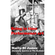 Being In Time: Performance Art