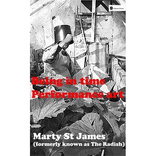 Being In Time: Performance Art