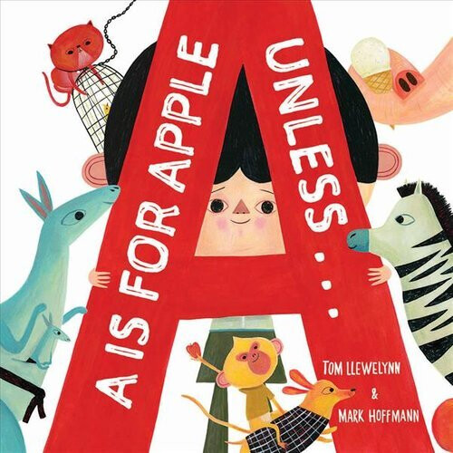 A is for Apple, Unless...