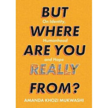 But Where Are You Really From?